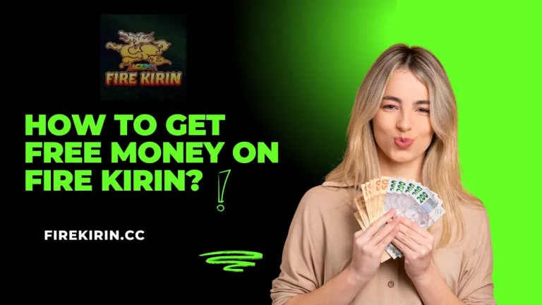 How to get free money on fire kirin?